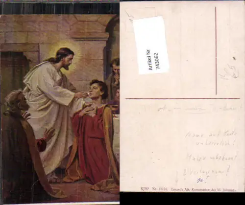 743062 Künstler AK Emonds Alt Kommunion des hl. Johannes Religion