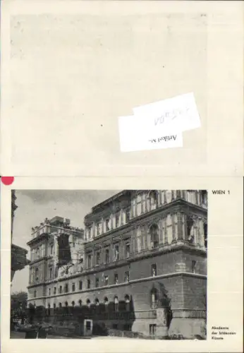 745601 Serie zerstörtes Wien Akademie der bildenden Künste