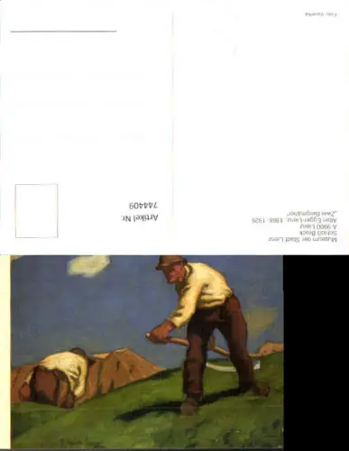 744409 Künstler AK Albin Egger-Lienz Zwei Bergmäher Landwirtschaft Lienz Museum