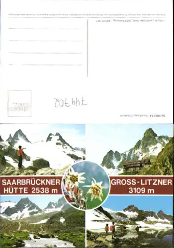 744702 Mehrbild AK Partenen Saarbrückner Hütte Grosslitzner Silvretta Edelweiß