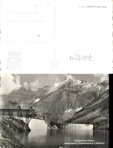 744904 Foto AK Tauernkraftwerk Kaprun Mooserboden- Drossensperre geg. d. Hochtenn
