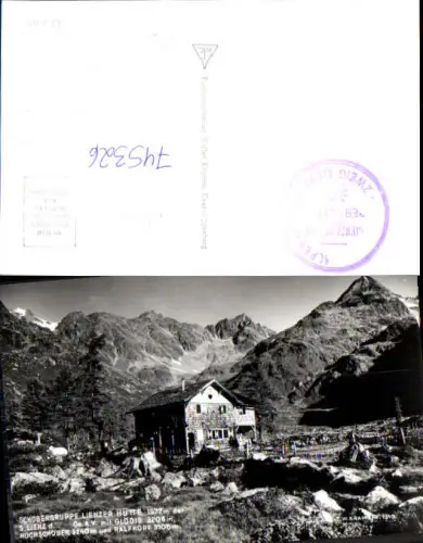 745326 Lienzer Hütte Schobergruppe m. Glödis Hochschober Nußdorf-Debant Seichenbrunn