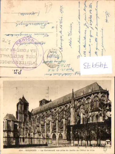 745973 Bourges La Cathedrale vue prise du Jardin de l Hotel de Ville France