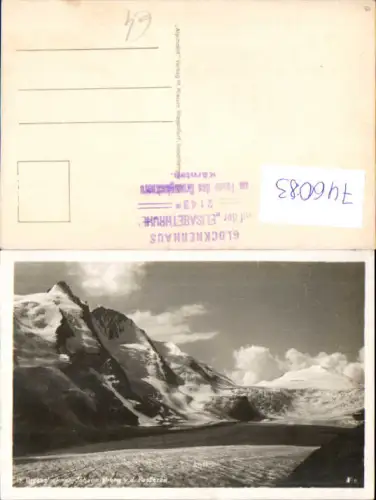 746083 Foto AK Heiligenblut Großglockner Johannisberg v. d. Pasterze