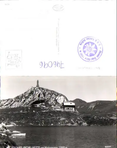 746096 Foto AK Eduard-Pichl-Hütte a. Wolayersee Wolayerseehütte Kötschach-Mauthen