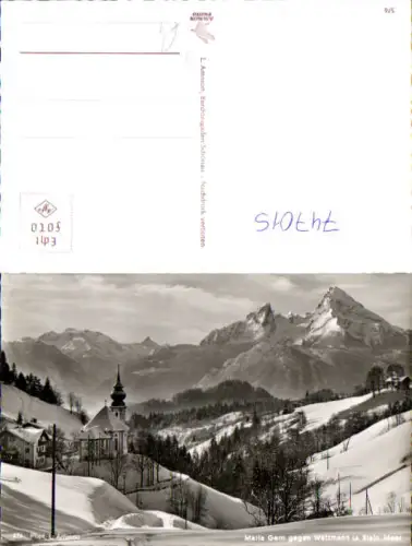 747015 Foto AK Berchtesgaden Maria Gern geg. Watzmann u. Stein. Meer im Winter Kirche