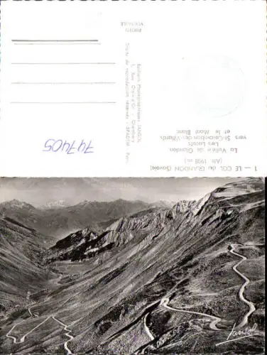 747405 Foto AK Le Col du Glandon Savoie La Vallee du Glandon Saint-Etienne-de-Cuines France