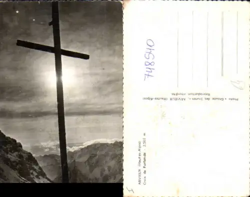 748540 Foto AK Arvieux Hautes-Alpes Croix de Furfande France