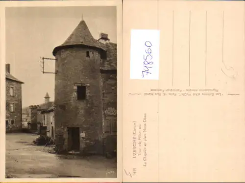 748560 Uzerche Correze Tour du Prince noir La Chapelle et place Notre-Dame France