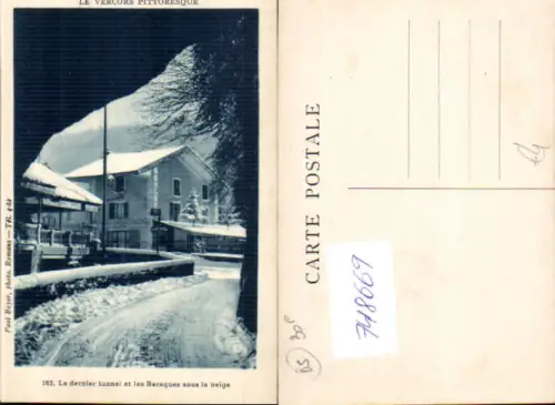 748669 Le Vercors Pittoresque Le dernier tunnel et les Baraques sous la neige France