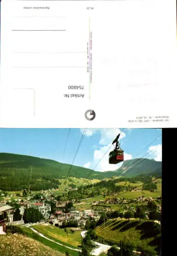 754800 St. Ulrich in Gröden Provinz Bozen Italy Seilbahn