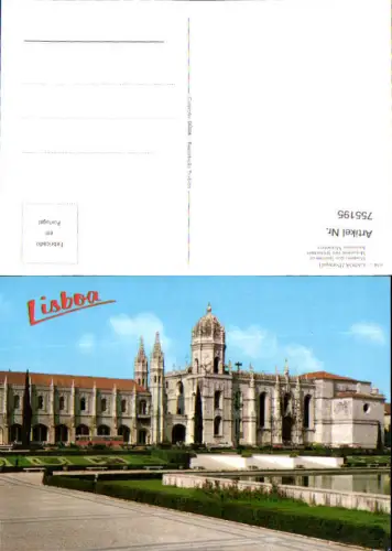 755195 Lisboa Mosteiro dos Jerónimos Distrito de Lisboa Portugal