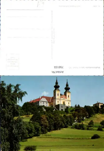 756133 Wallfahrtskirche Maria Taferl Marbach Bez. Melk
