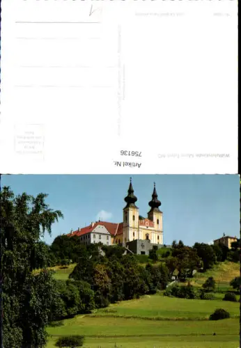 756136 Maria Taferl Wallfahrtskirche Bez. Melk Marbach