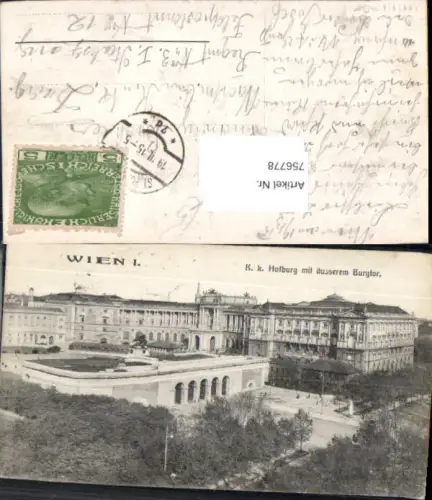 756778 Wien K. k. Hofburg mit äusserem Burgtor Bez. Wien 1915