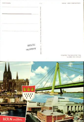 757590 Köln am Rhein Dom, Severinsbrücke, Opernhaus Köln