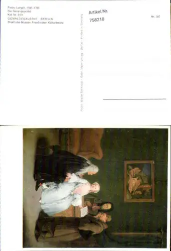 758210 Pietro Longhi Gemäldegalerie Die Gesangsprobe Berlin