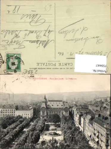 759447 Saint-Étienne Place Jean-Jaurès La Préfecture Arrondissement Saint-Étienne France 1904