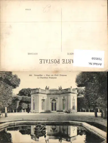 759559 Versailles, Parc du Petit Trianon, Le Pavillon Français Arrondissement Versailles France
