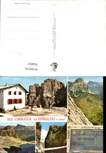 764853 Rifugio Cavazza al Pisciadù Corvara Badia Trentino Südtirol Italy