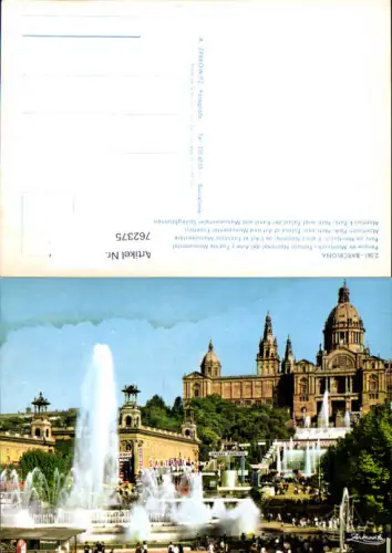 762375 Barcelona Parque de Montjuich Palacio Nacional del Arte y Fuente Monumental Province Barcelona Spain