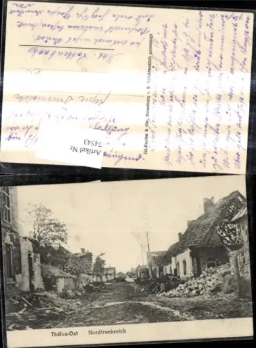 74543,Thelus Ost Nordfrankreich Zertörte Häuser Dorf