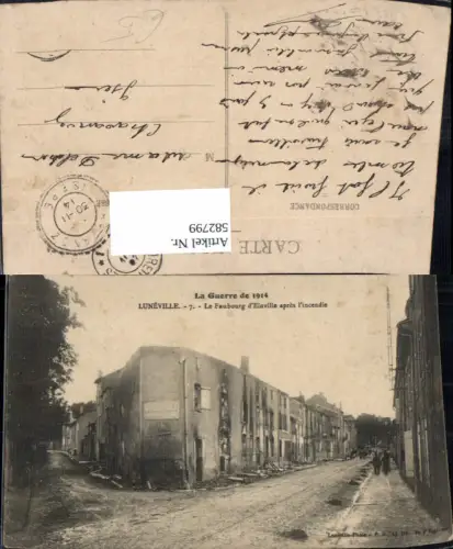 582799,France Luneville Le Faubourg d Einville apres l incendie La Guerre 1914 WW1 Zerstörte Häuser