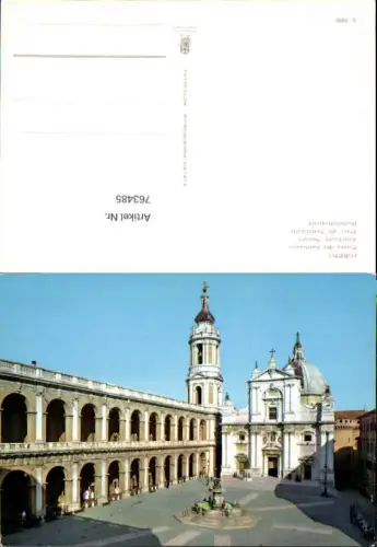 763485 Loreto Piazza del Santuario Provinz Ancona Italy