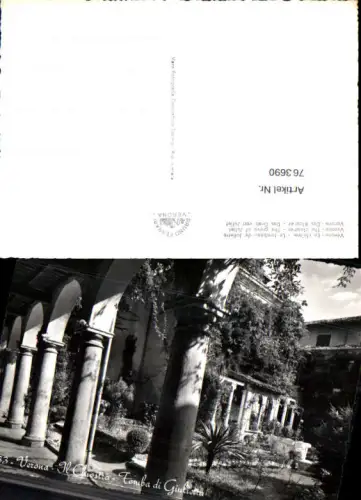 763690 Verona, Il Chiostro - Tomba di Giulietta Provinz Verona Italy