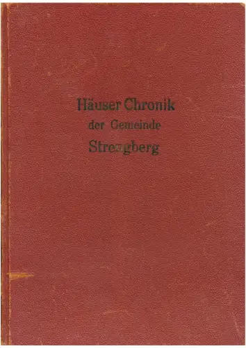 Artur Maria Scheiber - Häuser Chronik der Gemeinde Strengberg, Amstetten, eBook