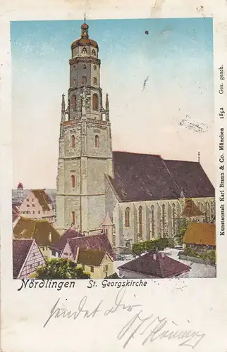 Ak Nördlingen St. Georgskirche Halt gegen das Licht Schwaben Ries gel 1900