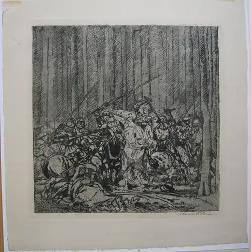 Hans Röhm (1877-1956) Reiterschlacht im Wald Orig Radierung 1920 signiert