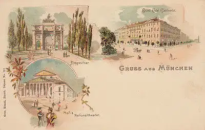 AK München Siegesthor Hotel Continental Nationaltheater Litho 1900