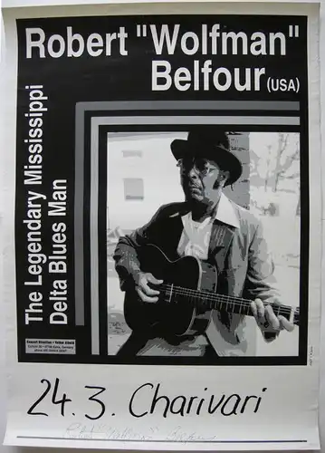 Robert "Wolfman" Belfour Blues Konzert Plakat Jena ca. 1995 signiert