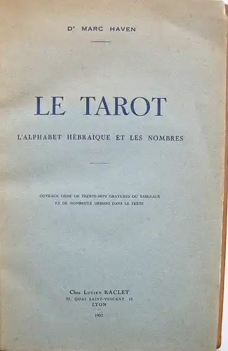 M. Haven Le Tarot L'Alphabet hebraique et les nombres Lyon 1937 Judaicum