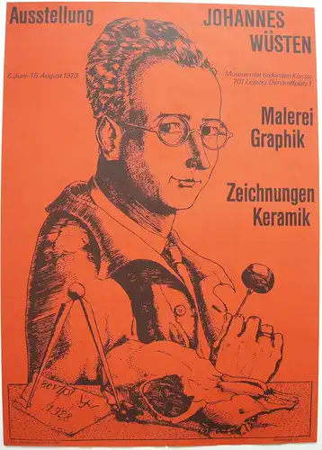Frank Neubauer (1941) Plakat Johannes Wüsten Malerei Museum Leipzig 1973