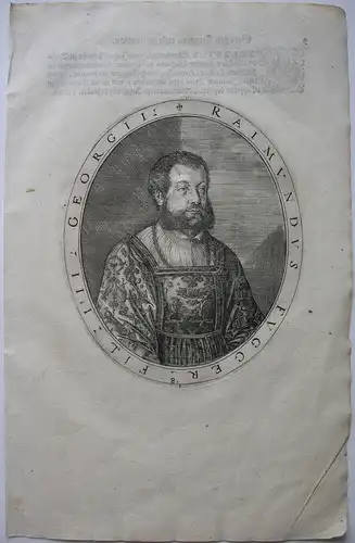 Georg Fugger (1489-1535) Kaufmann Fugger Dynastie Orig Kupferstich 1620
