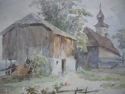 Bauerngehöft mit Kapelle Orig Aquarell signiert E. Fell um 1920