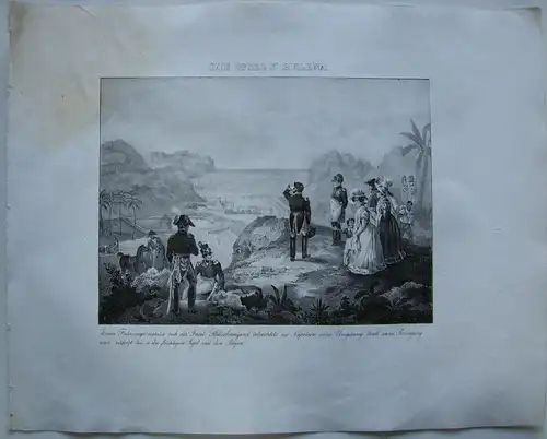Napoleon Insel St. Helena  Orig Lithographie 1832 Napoleonische Kriege