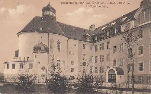 AK München Elisabethenkirche und Krankenanstalt III. Orden Nymphenburg gel 1912