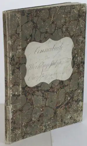 Censur- Zeugnis-Buch Volksschule Oberpfaffenhofen Schuljahr 1852/53 72 Seiten