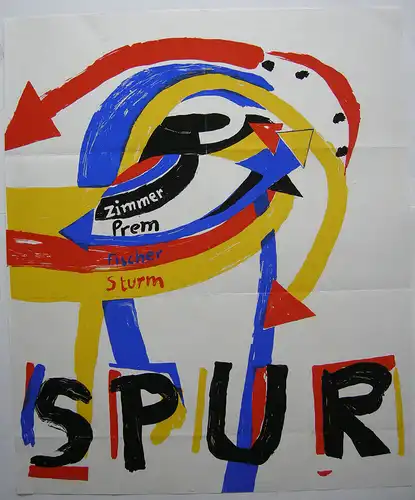 Plakat Gruppe SPUR Serigrafie Zimmer Prem Fischer Sturm 1965 van de Loo