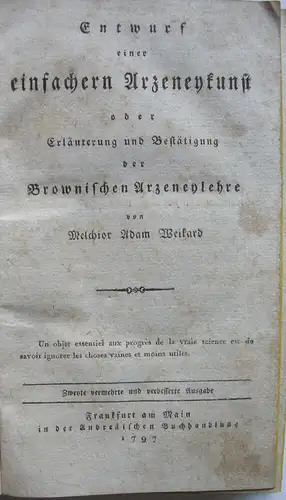 Melchior Adam Weikart Arzneikunst Brownsche Arzneilehre Frankfurt 1797
