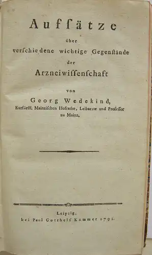 Wedekind Aufsätze Arzneimittel Purgiermittel Epedemie Mainz Leipzig 1791 Halbl.