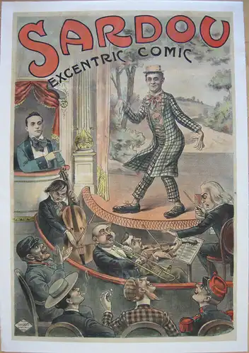 Plakat affiche Sardou excentric comic Varieté L. Galice Lithografie entoilé 1900