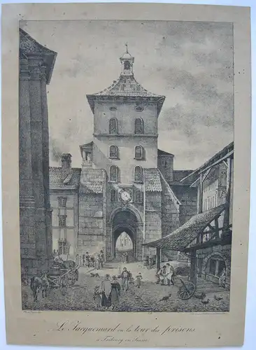 Fribourg Schweiz Tour des Prisons Gefängnisturm Orig Lithografie 1850