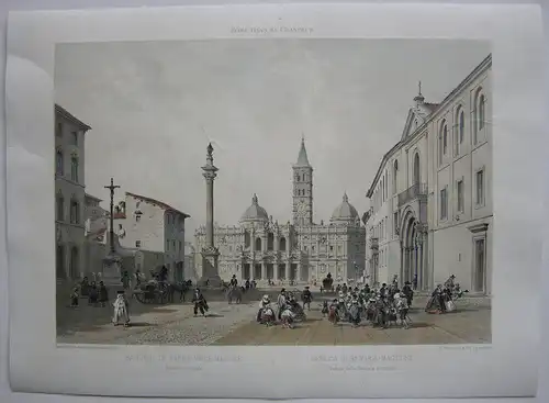 Rom Roma Basilica di Sa. Maria-Maggiore Orig Lithografie 1870 Benoist Italia