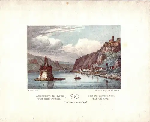 Ansicht von Caub Kaub und der Pfalz Orig Farblithographie 1835 Bove Rheinland