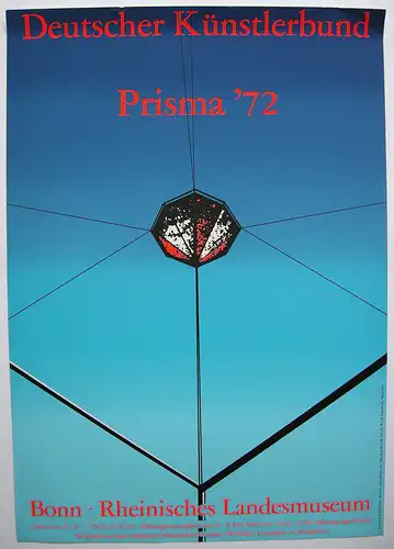 Otto Piene (1928-2014) Prisma '72 Orig Serigrafie Plakat Bonn 1972 Zero