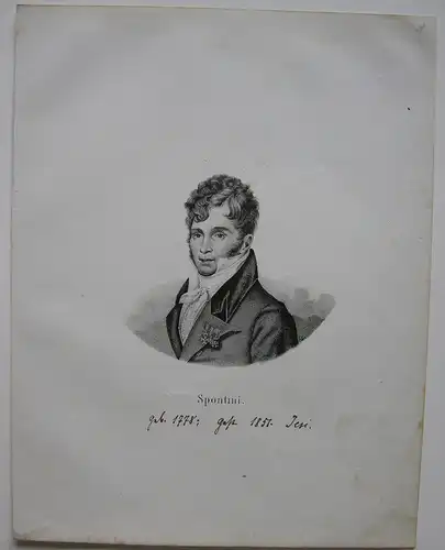 G. Spontini (1774-1851) Italienischer Komponist Dirigent Orig. Lithografie 1850